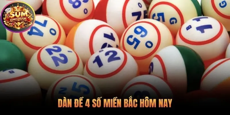 Bộ dàn đề 4 số VIP được chốt cho hôm nay