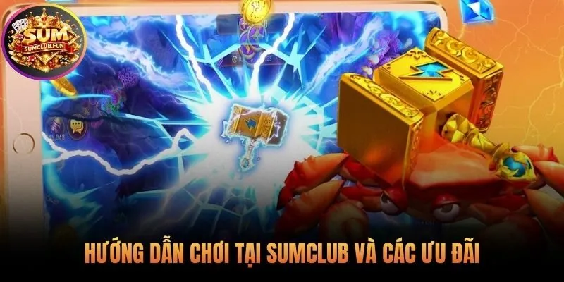 Các bước tham gia bắn cá Đại Thần tại Sumclub